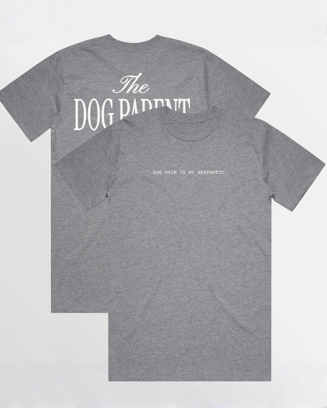 DOG HAIR IS MY AESTHETIC.